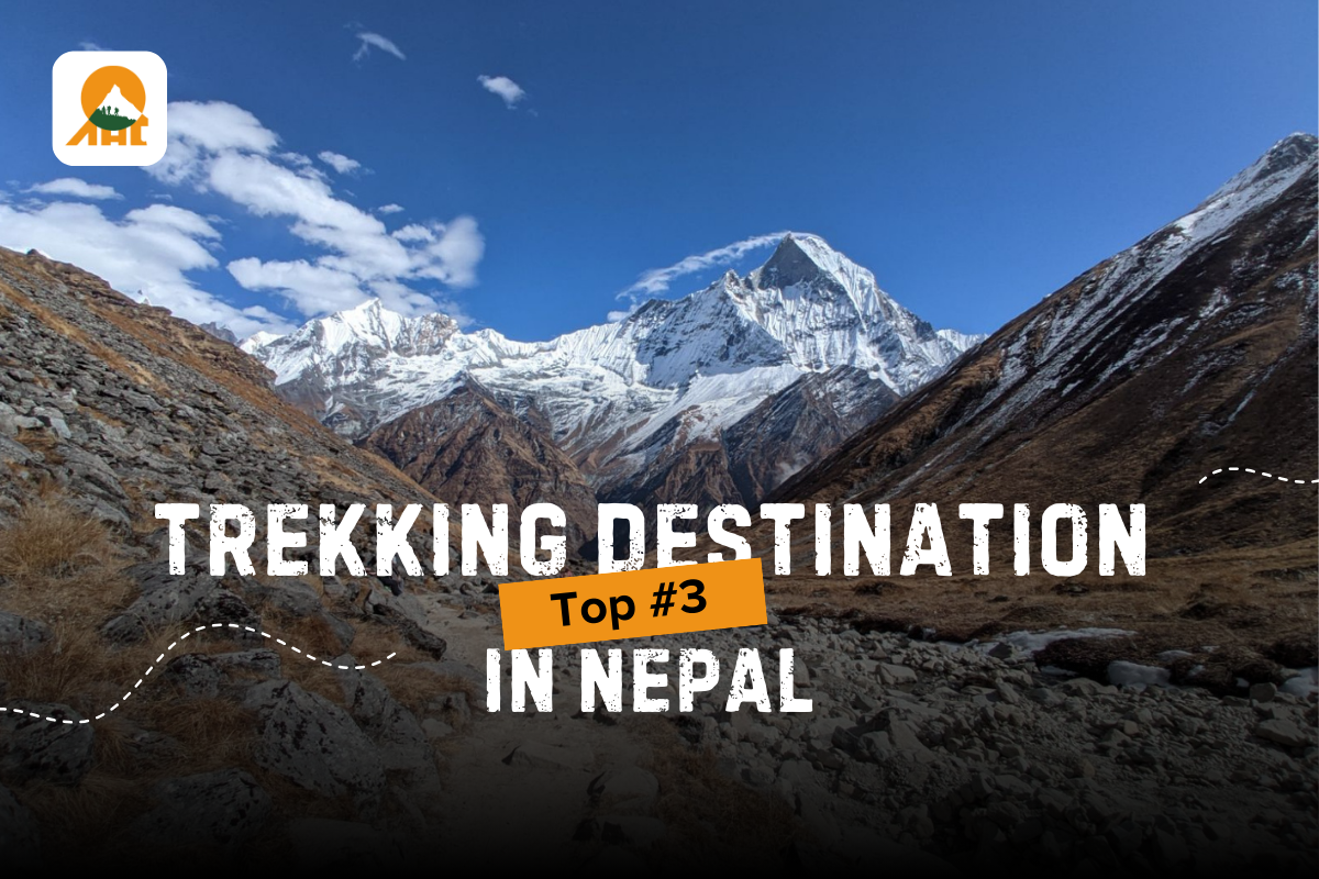 Top 3 epic trekking destination in Nepal